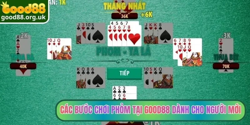Các bước chơi Phỏm tại Good88 dành cho người mới