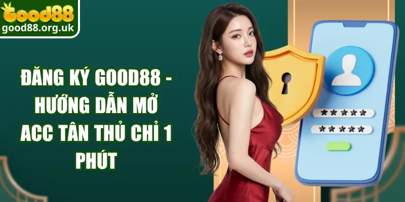 Đăng Ký Good88