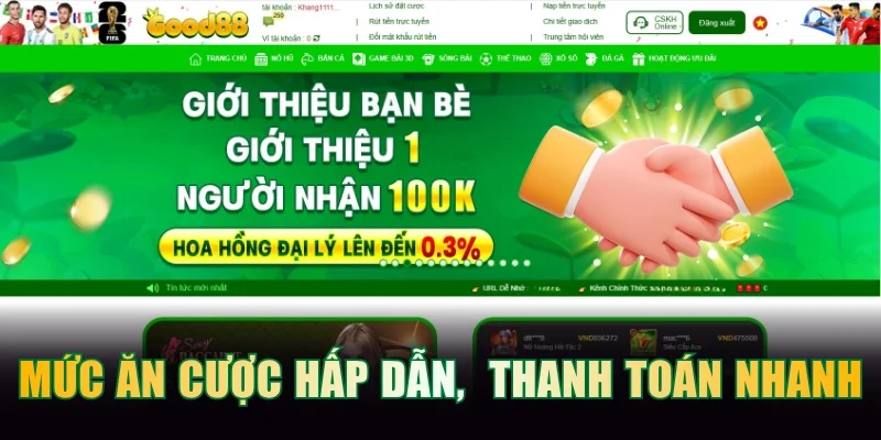 Mức ăn cược hấp dẫn, tốc độ thanh toán ấn tượng