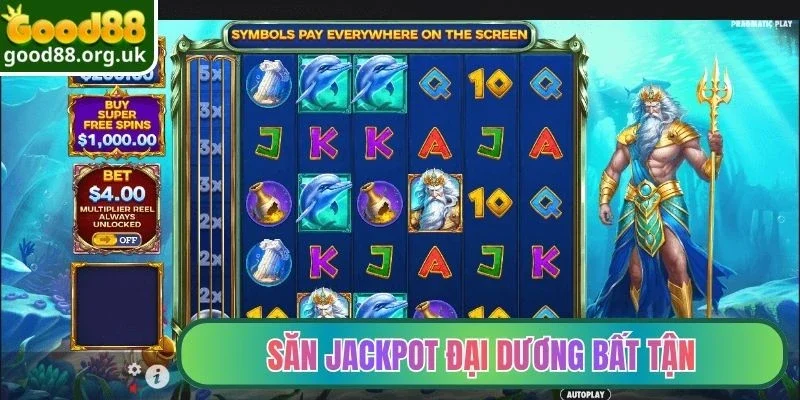 Săn Jackpot đại dương bất tận