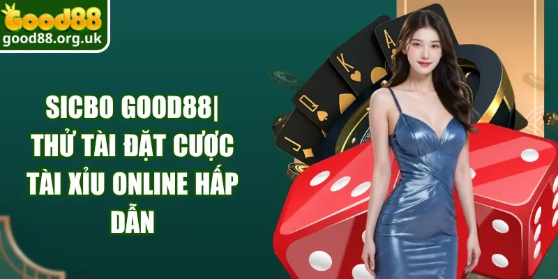 Sicbo Good88
