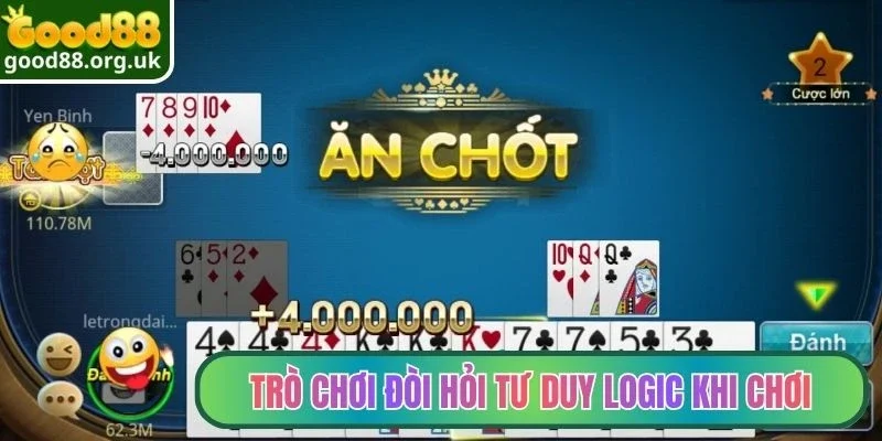 Trò chơi đòi hỏi tư duy logic khi chơi