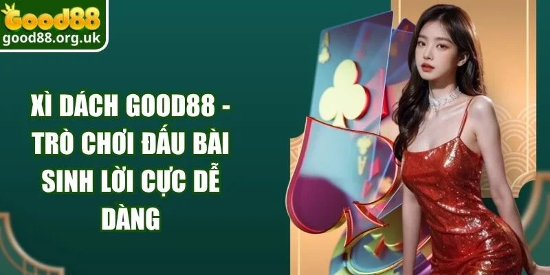 Xì Dách Good88